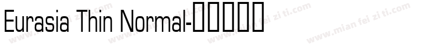 Eurasia Thin Normal字体转换